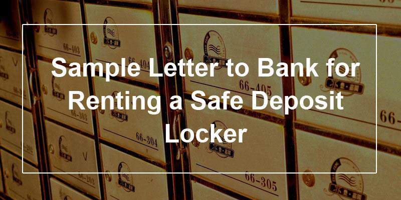 170697 1 sample letter to bank for renting a safe deposit locker jpg format safe